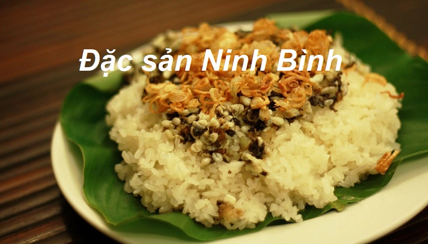 Những món ăn đặc sản Ninh Bình ngon, món ăn ngon ở Ninh Bình.