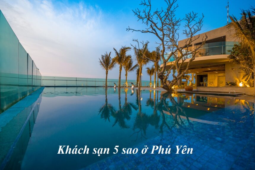 Các khách sạn 5 sao Phú Yên giá rẻ, KS 5 sao ở Phú Yên.