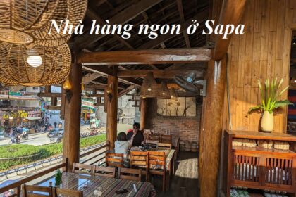 Top nhà hàng Sapa ngon, quán ăn nhà hàng ngon ở Sapa giá rẻ.