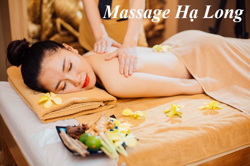 Massage Hạ Long giá rẻ, địa chỉ massage ở Hạ Long chất lượng