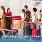 Vietjet có mấy hạng vé và giá của từng hạng vé