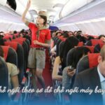 Chọn chỗ ngồi theo sơ đồ chỗ ngồi máy bay Vietjet