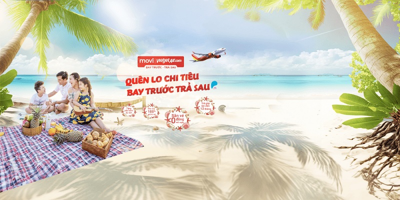 Lợi ích chương trình bay trước trả sau Vietjet