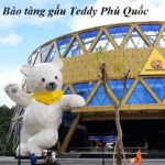 Bảo tàng Gấu Teddy Phú Quốc ở đâu? Có gì bên trong?